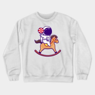 Cute Astronaut Playing Horse Toy And Holding Candy Crewneck Sweatshirt